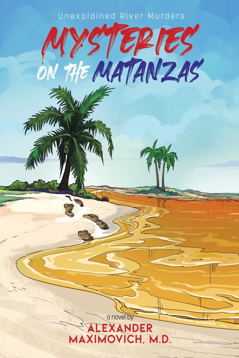 Mysteries on the Matanzas: Unexplained River Murders