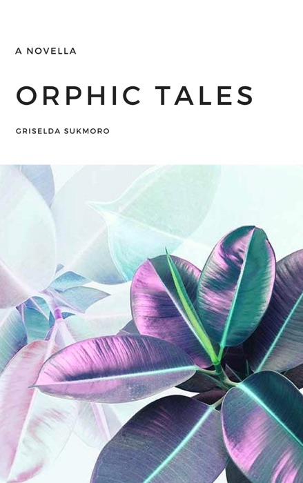 Orphic Tales