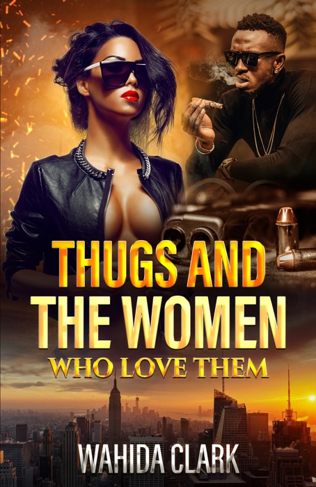 Thugs And The Women Who Love Them