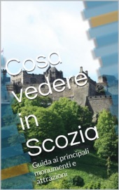 Cosa vedere in Scozia