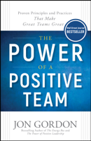 Jon Gordon - The Power of a Positive Team artwork