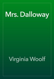 Mrs. Dalloway - Virginia Woolf by  Virginia Woolf PDF Download