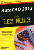 AutoCAD 2013 Poche Pour les Nuls - David Byrnes & Bill Fane