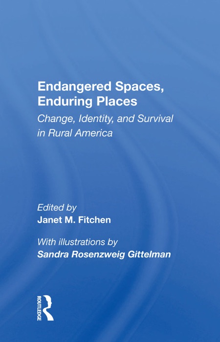 Endangered Spaces, Enduring Places