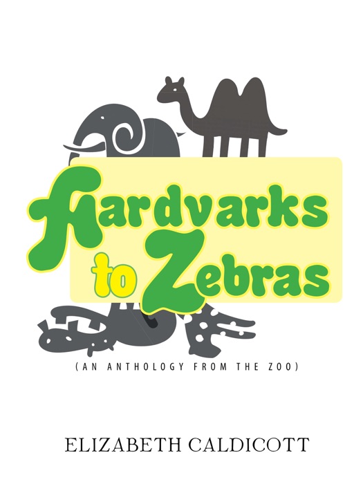 Aardvarks to Zebras