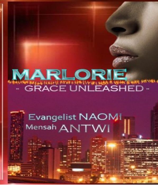 Marlorie - Grace Unleashed