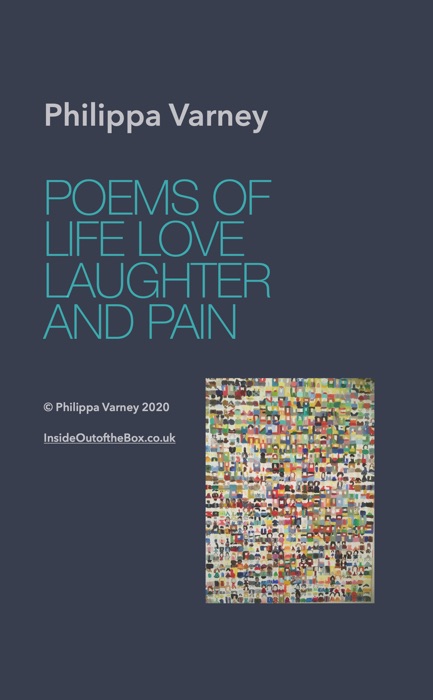 Poems of Life Love Laughter and Pain