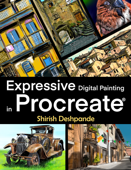 Expressive Digital Painting in Procreate - Shirish Deshpande