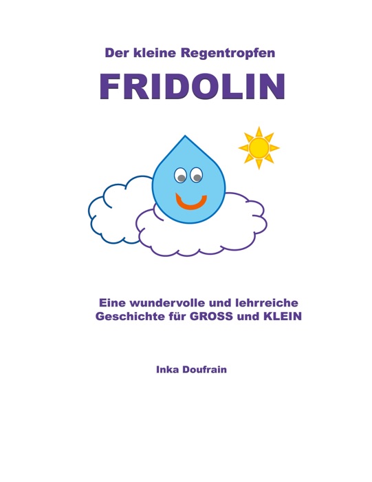 FRIDOLIN der kleine Regentropfen