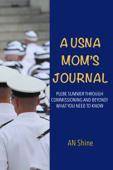 A USNA Mom's Journal - AN Shine