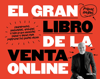 El gran libro de la venta online - Miquel Baixas Calafell