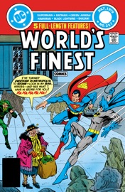 World's Finest Comics (1941-1986) #257 - Jack C. Harris, Dennis O'Neil, Gerry Conway, E. Nelson Bridwell, Paul Kupperberg, Jose Delbo, Dick Dillin, George Tuska, Don Newton & Rich Buckler by  Jack C. Harris, Dennis O'Neil, Gerry Conway, E. Nelson Bridwell, Paul Kupperberg, Jose Delbo, Dick Dillin, George Tuska, Don Newton & Rich Buckler PDF Download