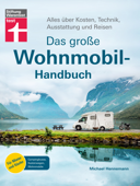 Das große Wohnmobil-Handbuch - Michael Hennemann