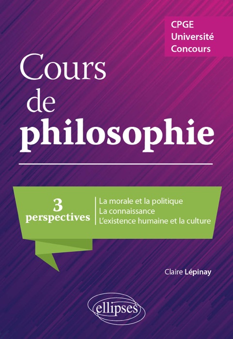 Cours de philosophie. CPGE, Université, concours