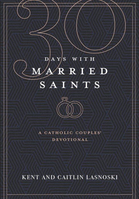 Thirty Days with Married Saints