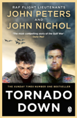 Tornado Down - John Nichol & John Peters