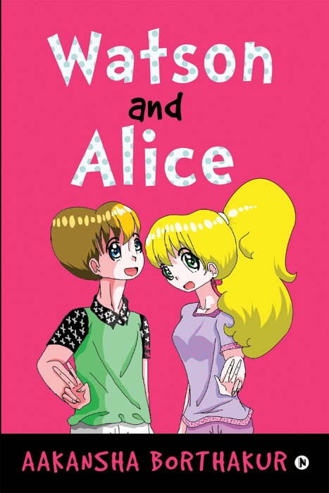 Watson and Alice