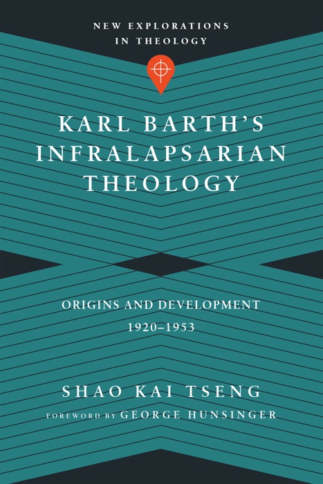 Karl Barth's Infralapsarian Theology