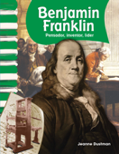 Benjamin Franklin: Pensador, inventor, líder - Jeanne Dustman