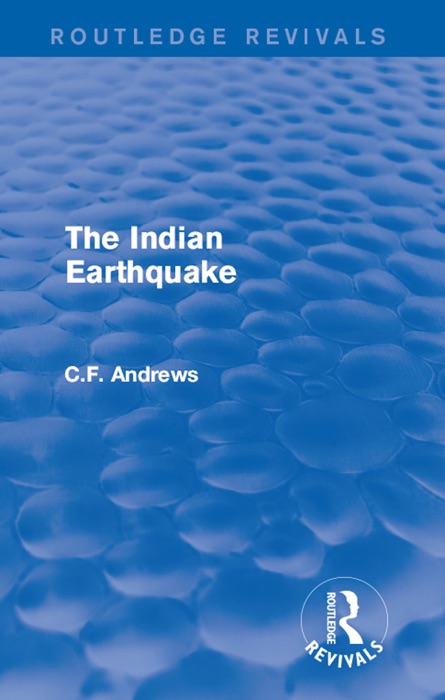 Routledge Revivals: The Indian Earthquake (1935)