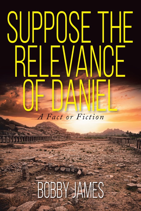 Suppose The Relevance Of Daniel