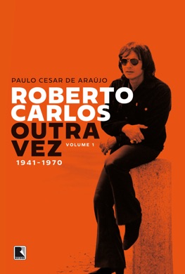 Capa do livro Roberto Carlos em Detalhes de Paulo Cesar de Araújo