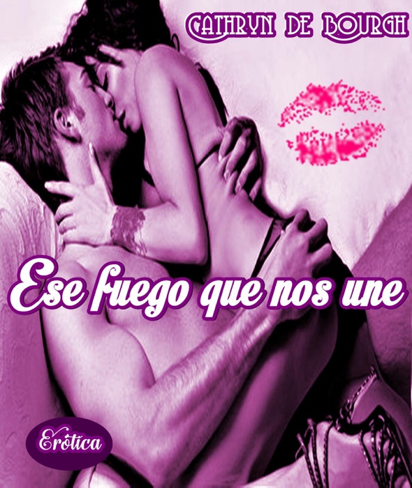 Ese fuego que nos une