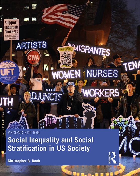 Social Inequality and Social Stratification in US Society