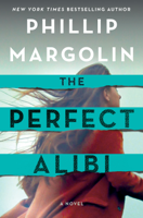 Phillip Margolin - The Perfect Alibi artwork