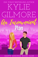 An Inconvenient Plan (A Frenemies to Lovers Romantic Comedy)
