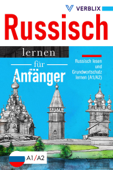 Russisch lernen für Anfänger: Russisch lesen und Grundwortschatz lernen (A1/A2) - Verblix Press