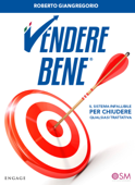 Vendere Bene - Roberto Giangregorio