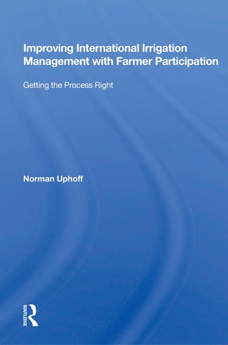 Improving International Irrigation Management With Farmer Participation