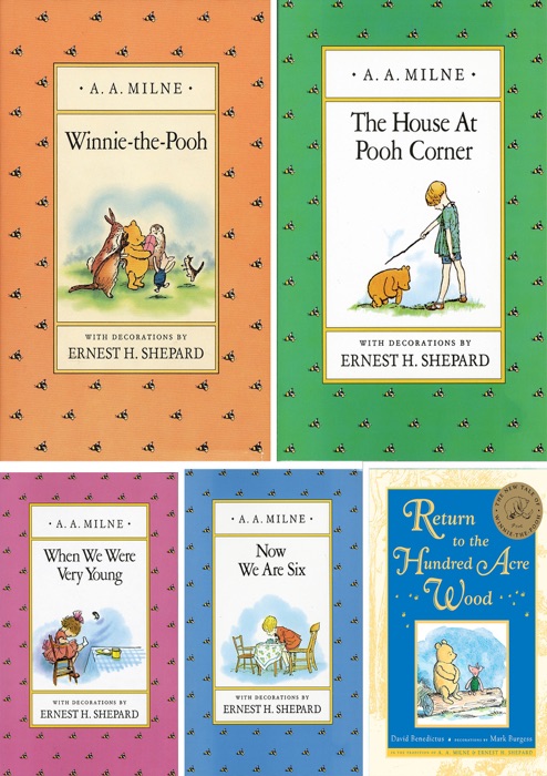 A. A. Milne Winnie-the-Pooh Series 5 Books set: Winnie the Pooh, The House At Pooh Corner, When We Were Very Young, Now We Are SixYoung,  Return to the Hundred Acre Wood.