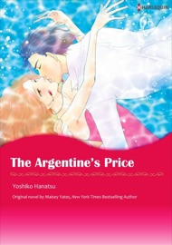 The Argentine's Price - Yoshiko Hanatsu by  Yoshiko Hanatsu PDF Download