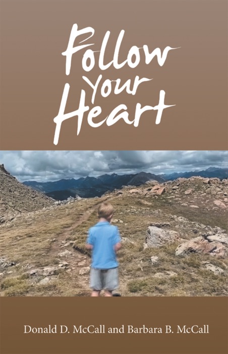 Follow Your Heart