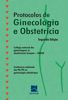Protocolos de ginecologia e obstetrícia - CNGOF