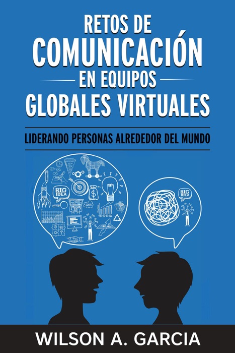 Retos de Comunicación en Equipos Globales Virtuales