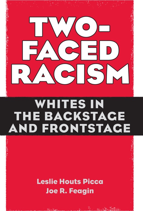 Two-Faced Racism