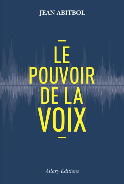 Le pouvoir de la voix