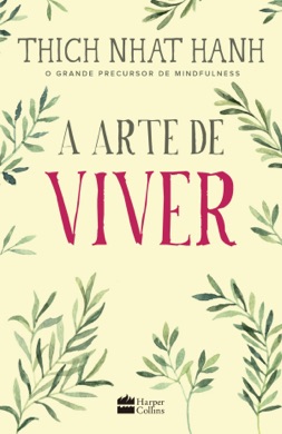 Capa do livro A Arte de Viver de Thich Nhat Hanh