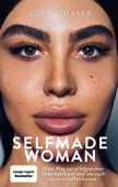 Selfmade Woman - Sofia Ghasab & Karen-Susan Fessel