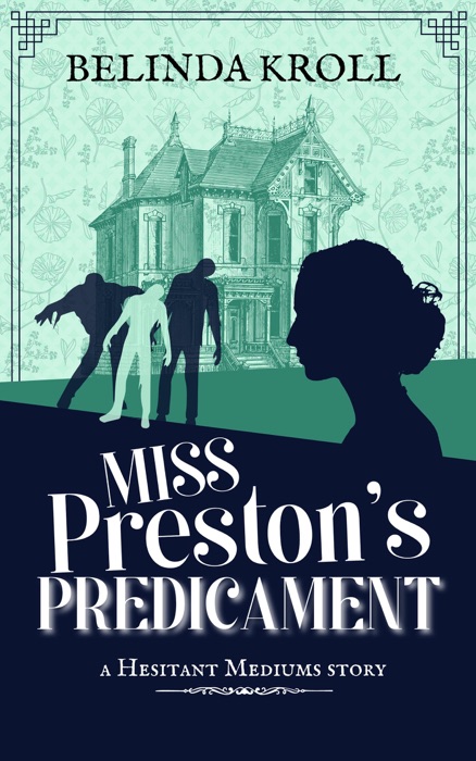 Miss Preston's Predicament