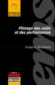 Pilotage des coûts et des performances - Grégory Wegmann