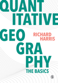 Quantitative Geography : The Basics - Richard Harris