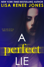 A Perfect Lie - Lisa Renee Jones Cover Art