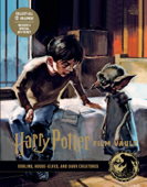 Harry Potter Film Vault: Goblins, House-Elves, and Dark Creatures - Insight Editions