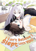 I Can't Believe I Slept With You! Vol. 1 - Miyako Miyahara