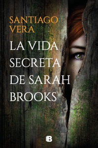 La vida secreta de Sarah Brooks Book Cover