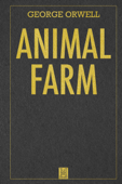 Animal Farm - George Orwell